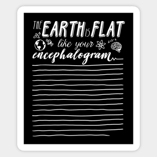 Flat like your encephalogram Sticker